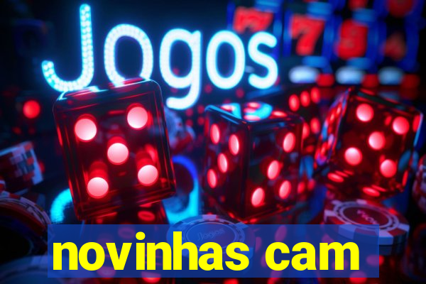 novinhas cam